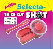 THICK CUT Selecta-Shot